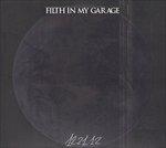 12-21-12 - CD Audio di Filth in My Garage