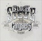 Slick Steve And The Gangsters - CD Audio di Slick Steve and the Gangsters