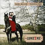 Come 2 me - CD Audio di Francesco Forni,Ilaria Graziano