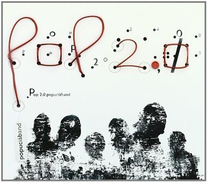 Pop 2.0 - CD Audio di Popucià Band