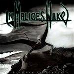 Eternal Nightfall - CD Audio di In Malice's Wake