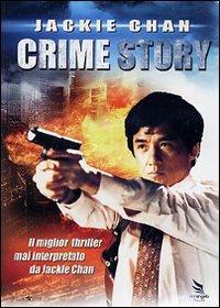 Crime Story di Che-Kirk Wong - DVD