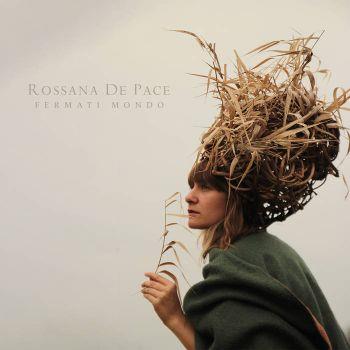 Fermati Mondo - CD Audio di Rossana De Pace