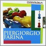 Piergiorgio Farina - CD Audio di Piergiorgio Farina