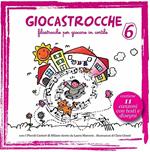 Giocastrocche vol.6