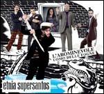 L'abominevole uomo delle fogne - CD Audio di Etnia Supersantos