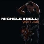 Giorni usati - CD Audio di Michele Anelli