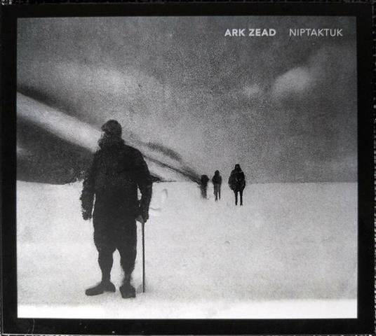 Niptaktuk - CD Audio di Ark Zead