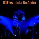 PFM canta De Andrè - CD Audio + DVD di Premiata Forneria Marconi