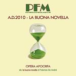 A.D. 2010. La buona novella