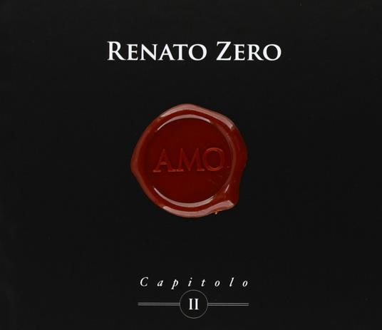 Amo. Capitolo II - CD Audio di Renato Zero