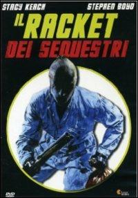 Il racket dei sequestri di Michael Apted - DVD