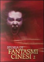 Storia di fantasmi cinesi 2