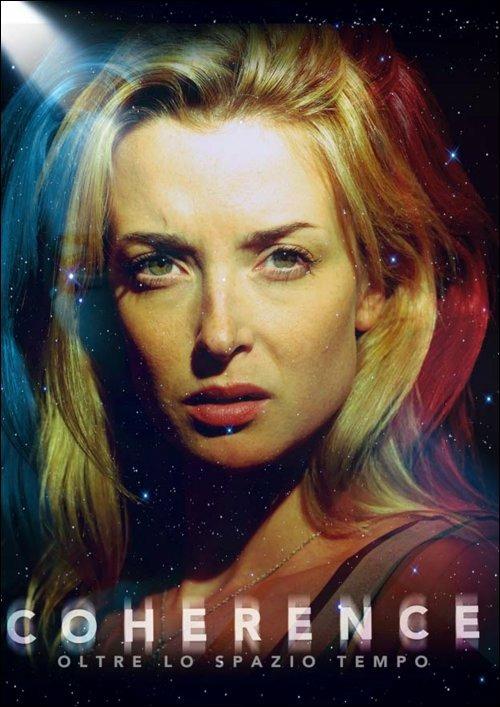 Coherence. Oltre lo spazio tempo di James Ward Byrkit - DVD