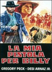 La mia pistola per Billy di Ted Kotcheff - DVD