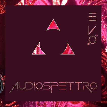 Evo - CD Audio di Audiospettro