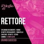 Il Meglio di Rettore. Grandi Successi (Digipack)