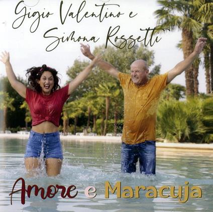 Amore e Maracuya - CD Audio di Gigio Valentino