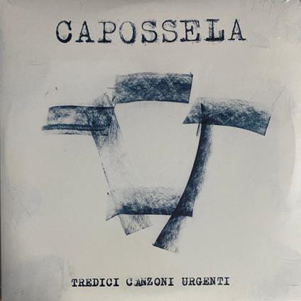 Tredici Canzoni Urgenti (2 Lp) - Vinile LP di Vinicio Capossela