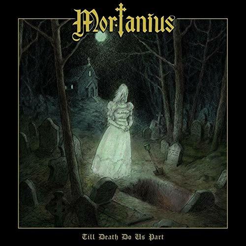 Till Death Do Us Part - CD Audio di Mortanius