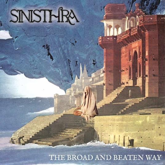 The Broad And Beaten Way - CD Audio di Sinisthra