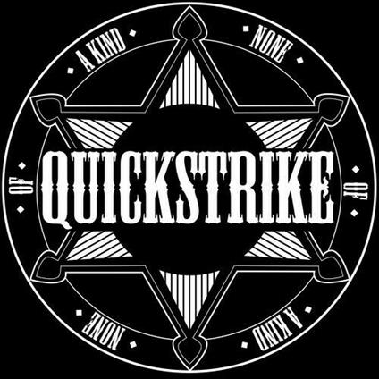 None Of A Kind - CD Audio di Quickstrike