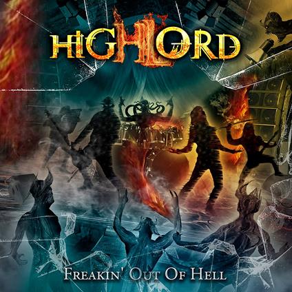 Freakin' Out Of Hell - CD Audio di Highlord