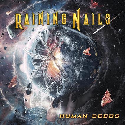 Human Deeds - CD Audio di Raining Nails