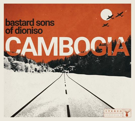 Cambogia - CD Audio di Bastard Sons of Dioniso