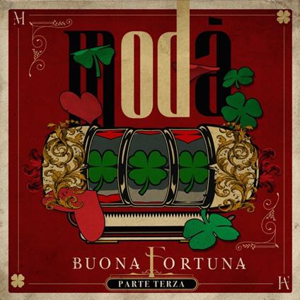 Buona fortuna. Terza parte - CD Audio di Modà