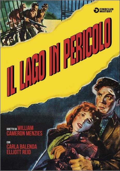 Il lago in pericolo di William Cameron Menzies - DVD