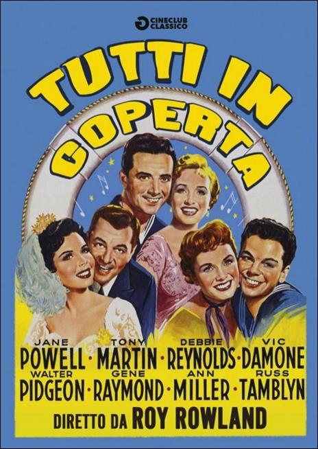 Tutti in coperta di Roy Rowland - DVD