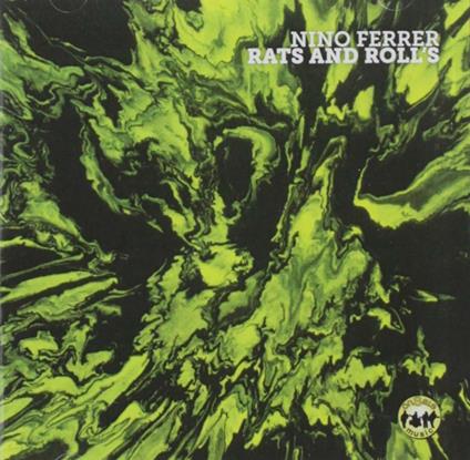 Rats and Roll's (Reissue) - CD Audio di Nino Ferrer