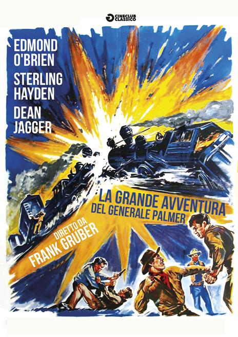 La grande avventura del generale Palmer (DVD) di Byron Haskin - DVD