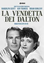 La vendetta dei Dalton. Rimasterizzato in HD (DVD)