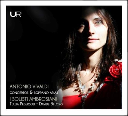 Concertos & Soprano Arias - CD Audio di Antonio Vivaldi,Solisti Ambrosiani