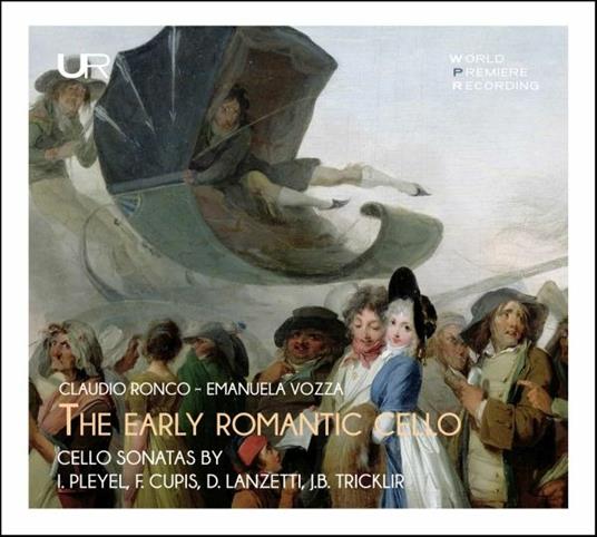 The Early Romantic Cello - CD Audio di Ignace Pleyel