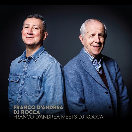 Franco D'Andrea Meets DJ Rocca - CD Audio di Franco D'Andrea,DJ Rocca