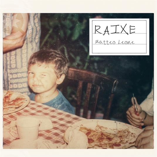 Raixe - CD Audio di Matteo Leone