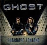 Guardare lontano - CD Audio di Ghost
