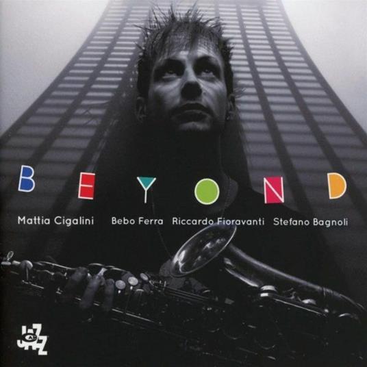 Beyond - CD Audio di Mattia Cigalini