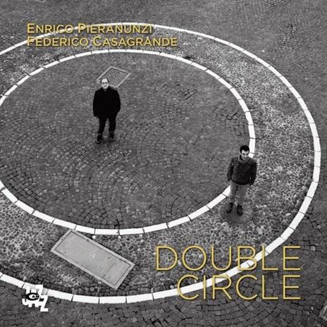 Double Circle - CD Audio di Enrico Pieranunzi