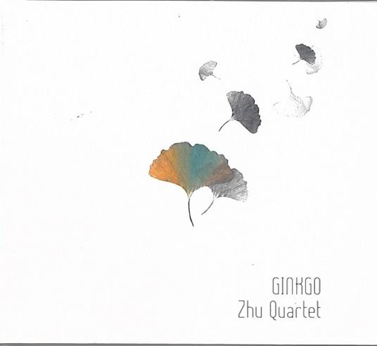 Ginkgo - CD Audio di Zhu Quartet