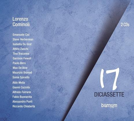 Diciassette - CD Audio di Lorenzo Cominoli