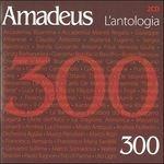 Amadeus. L'Antologia