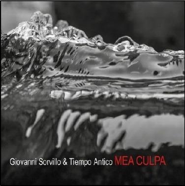 Mea Culpa - CD Audio di Tiempo Antico,Giovanni Sorvillo