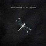 Volume Sick + Ultimarata - Vinile LP di Volume Sick,Ultimarata