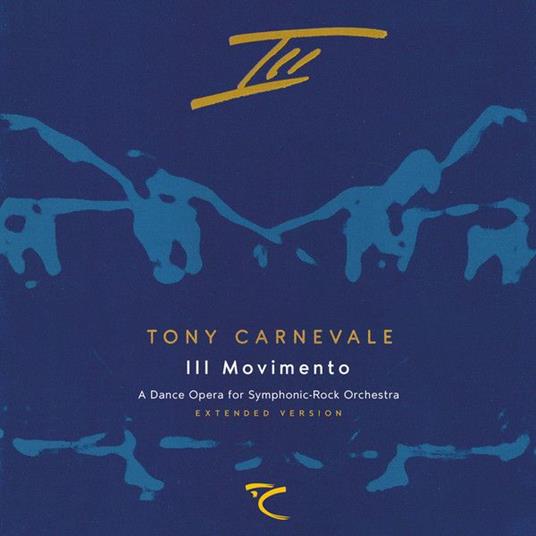 III Movimento - CD Audio di Tony Carnevale