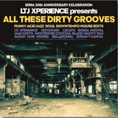 All These Dirty Grooves - CD Audio di LTJ Xperience