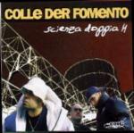 Scienza Doppia H (Vinile Oro Limited Edition) - Vinile LP di Colle der Fomento